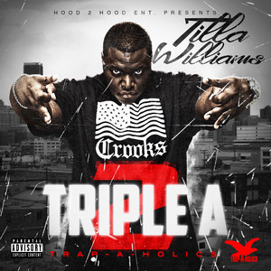 Tilla Williams - Triple A Pt. 2