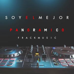 SOY EL MEJOR_PANORAMICO (Explicit)