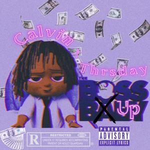 Boss Up (feat. Thrsday) [Explicit]