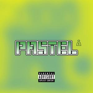 Pastel (Explicit)