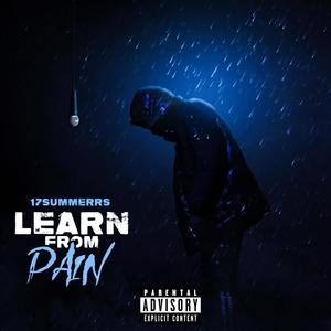 Learn From The Pain (Explicit)