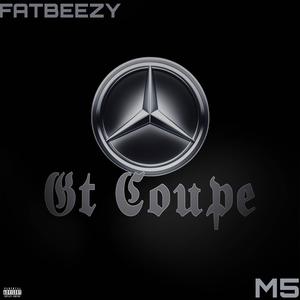 Gt Coupe (feat. Fatbeezy) [Explicit]