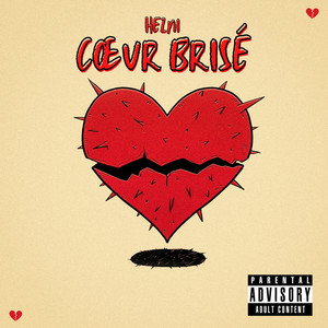 Cœur brisé (Explicit)