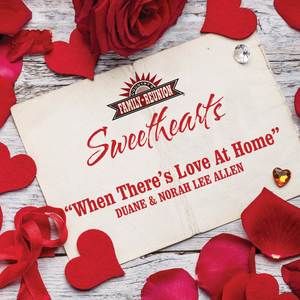 When There's Love At Home (Sweethearts)