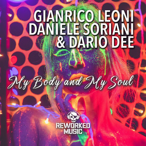 My Body & My Soul (Scalambrin & Sgarro Mix)