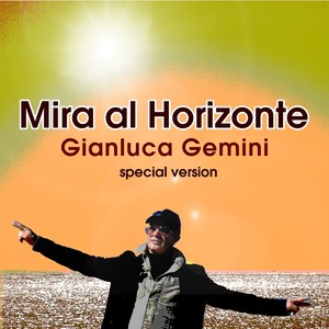 Mira al Horizonte (Special version)