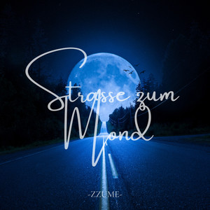 Strasse zum Mond (Explicit)