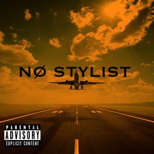 NØ STYLIST (Explicit)