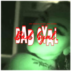 BadGyal ! (feat. edxsvn)