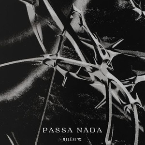 Passa Nada (Explicit)