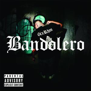BANDOLERO (Explicit)