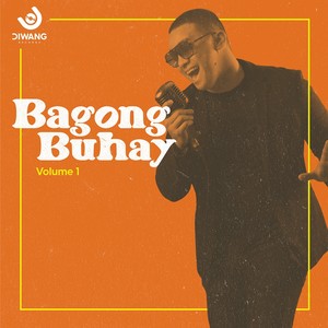 Bagong Buhay, Vol. 1