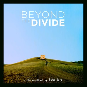 Beyond the Divide (Film Soundtrack)