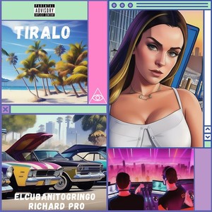 Tiralo (Explicit)