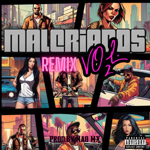 Malcriados, Vol. 2 (Remix) [Explicit]