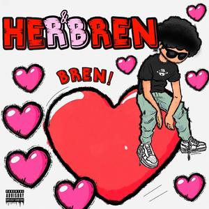 Her&Bren (feat. Andrew Logan) [Explicit]