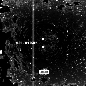 Alot (Explicit)