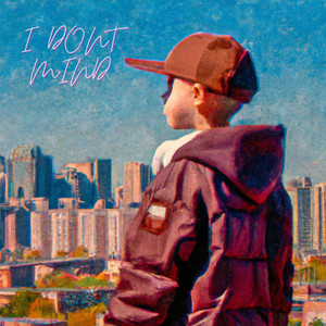 I Don't Mind (Explicit)