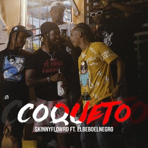 Coqueto(feat. El Bebo el Negro) (Explicit)
