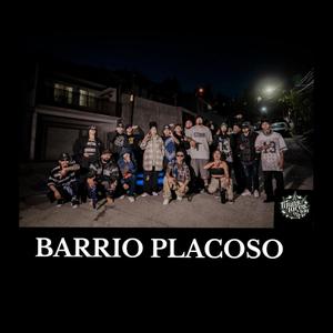 BARRIO PLACOSO (feat. AFER LOKO & KROWZ LOKOTE) [Explicit]