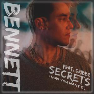 Secrets(How You Want It)[feat. Dribbz]