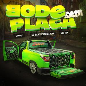 Bode Sem Placa Eletrofunk (Explicit)