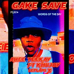 Gake Save_BassGroove (feat. KhuJoy & Letlaps)