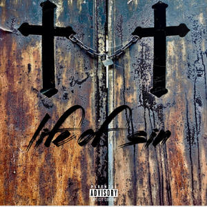 Life of Sin (Explicit)