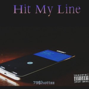 Hit My Line (Explicit)