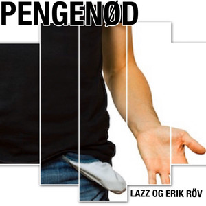 Pengenød (Explicit)