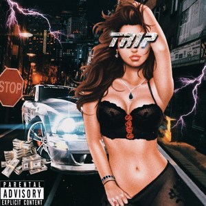 Trip (Explicit)