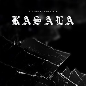 Kasala (Explicit)