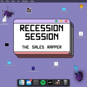 Recession Session (Explicit)