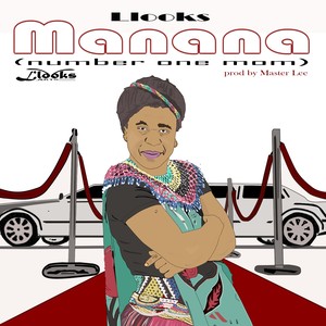 Manana (Number One Mom)