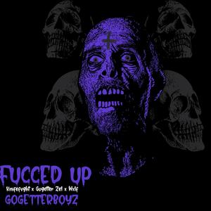 Fucced Up (feat. Zel Woods & Wxlf) (Explicit)