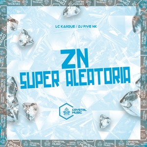 Zn Super Aleatória (Explicit)