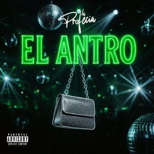 El Antro (Explicit)