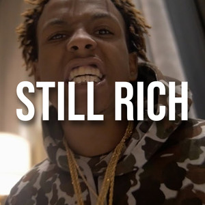 Still Rich (Explicit)