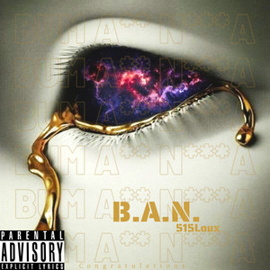 B.A.N. (Explicit)