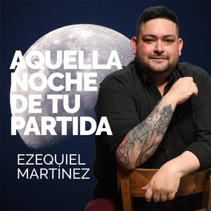 Aquella Noche de Tu Partida