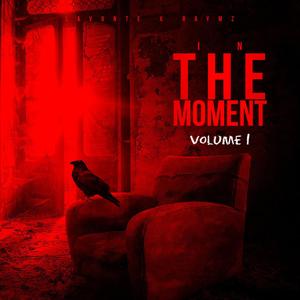 In The Moment (Explicit)