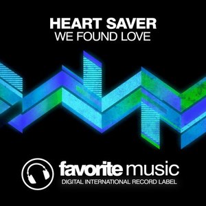 We Found Love (Original Mix)