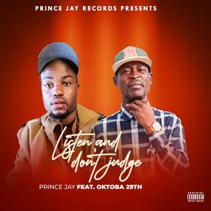 Listen and don't judge (feat. Oktoba 29th)