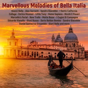 Marvellous Melodies of Bella Italia