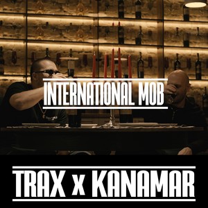 International Mob (Explicit)