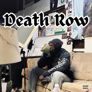 Death Row (Explicit)