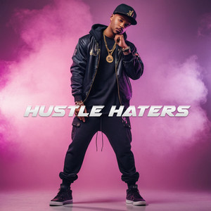 Hustle Haters