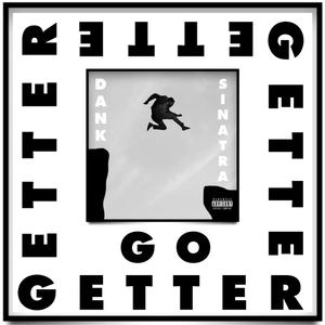 Go Getter (Explicit)