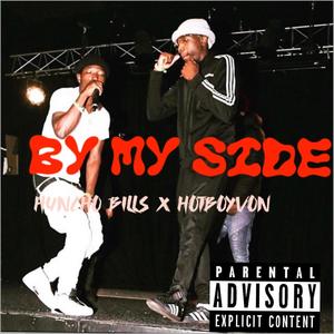 By My Side (feat. HotboyVon) [Explicit]