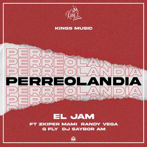 Perreolandia (feat. Zkiper Mami, Randy Vega, G Fly & Dj Saybor Am)